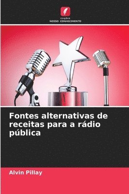 bokomslag Fontes alternativas de receitas para a rádio pública