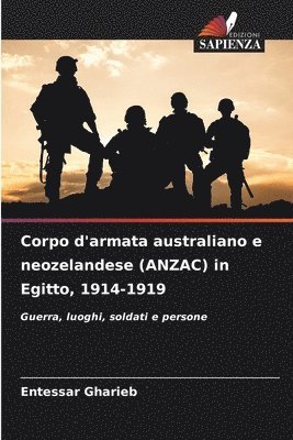 bokomslag Corpo d'armata australiano e neozelandese (ANZAC) in Egitto, 1914-1919