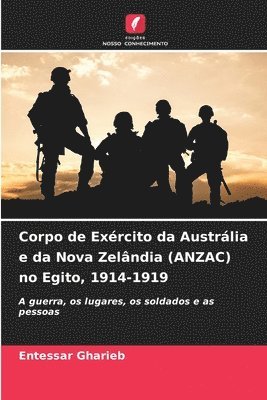 bokomslag Corpo de Exrcito da Austrlia e da Nova Zelndia (ANZAC) no Egito, 1914-1919