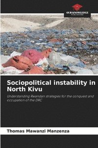 bokomslag Sociopolitical instability in North Kivu