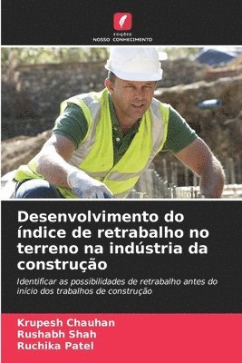 Desenvolvimento do índice de retrabalho no terreno na indústria da construção