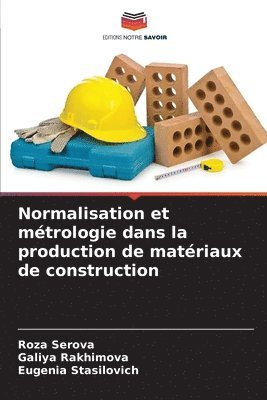 Normalisation et mtrologie dans la production de matriaux de construction 1