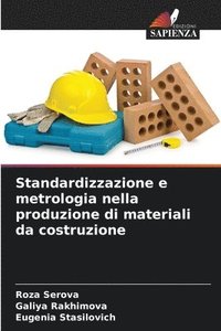 bokomslag Standardizzazione e metrologia nella produzione di materiali da costruzione