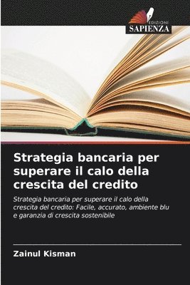 bokomslag Strategia bancaria per superare il calo della crescita del credito