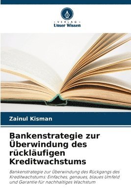 bokomslag Bankenstrategie zur berwindung des rcklufigen Kreditwachstums