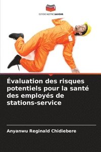 bokomslag Évaluation des risques potentiels pour la santé des employés de stations-service