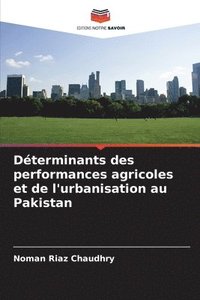 bokomslag Dterminants des performances agricoles et de l'urbanisation au Pakistan