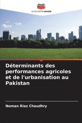 Dterminants des performances agricoles et de l'urbanisation au Pakistan 1