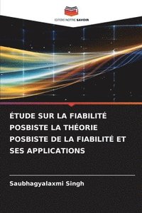 bokomslag tude Sur La Fiabilit Posbiste La Thorie Posbiste de la Fiabilit Et Ses Applications