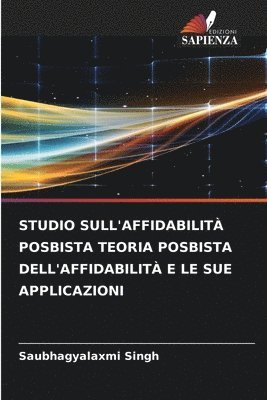 bokomslag Studio Sull'affidabilit Posbista Teoria Posbista Dell'affidabilit E Le Sue Applicazioni