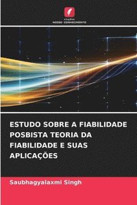 bokomslag Estudo Sobre a Fiabilidade Posbista Teoria Da Fiabilidade E Suas Aplicações