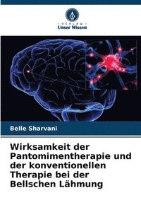 bokomslag Wirksamkeit der Pantomimentherapie und der konventionellen Therapie bei der Bellschen Lhmung