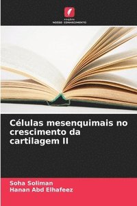 bokomslag Clulas mesenquimais no crescimento da cartilagem II