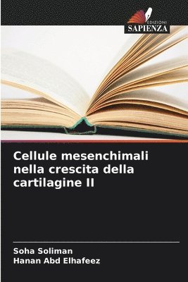 bokomslag Cellule mesenchimali nella crescita della cartilagine II