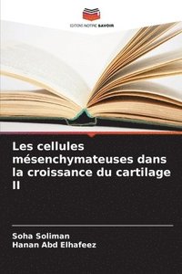 bokomslag Les cellules msenchymateuses dans la croissance du cartilage II