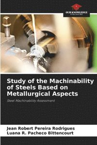 bokomslag Study of the Machinability of Steels Based on Metallurgical Aspects