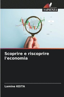 bokomslag Scoprire e riscoprire l'economia