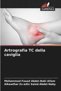 bokomslag Artrografia TC della caviglia