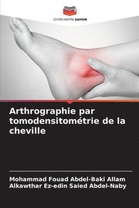 bokomslag Arthrographie par tomodensitomtrie de la cheville