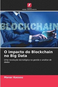 bokomslag O impacto do Blockchain no Big Data