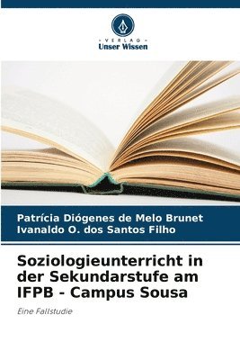 bokomslag Soziologieunterricht in der Sekundarstufe am IFPB - Campus Sousa