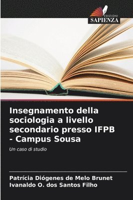 bokomslag Insegnamento della sociologia a livello secondario presso IFPB - Campus Sousa