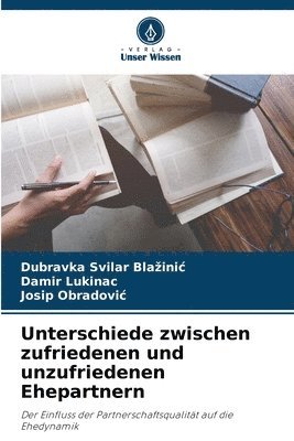 bokomslag Unterschiede zwischen zufriedenen und unzufriedenen Ehepartnern