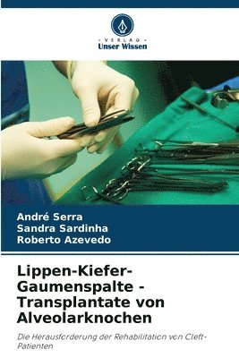 Lippen-Kiefer-Gaumenspalte - Transplantate von Alveolarknochen 1