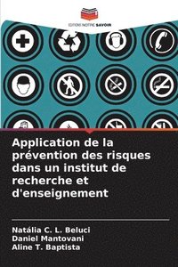 bokomslag Application de la prvention des risques dans un institut de recherche et d'enseignement