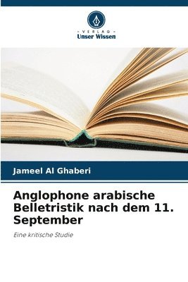 bokomslag Anglophone arabische Belletristik nach dem 11. September