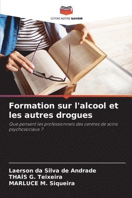 bokomslag Formation sur l'alcool et les autres drogues