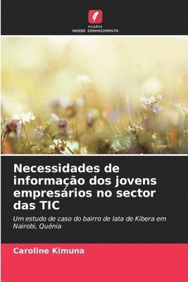 bokomslag Necessidades de informação dos jovens empresários no sector das TIC