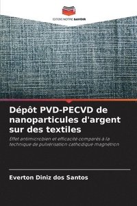 bokomslag Dpt PVD-PECVD de nanoparticules d'argent sur des textiles