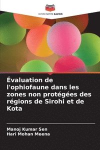 bokomslag valuation de l'ophiofaune dans les zones non protges des rgions de Sirohi et de Kota