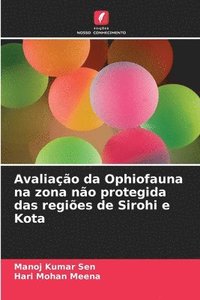 bokomslag Avaliao da Ophiofauna na zona no protegida das regies de Sirohi e Kota