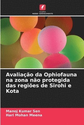Avaliação da Ophiofauna na zona não protegida das regiões de Sirohi e Kota