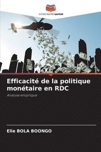 bokomslag Efficacit de la politique montaire en RDC