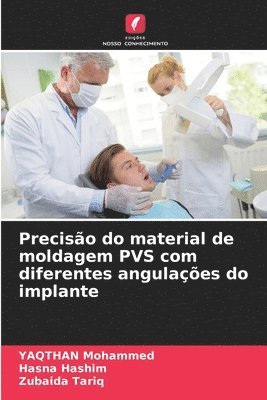 Preciso do material de moldagem PVS com diferentes angulaes do implante 1