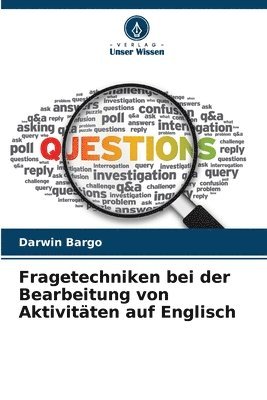 bokomslag Fragetechniken bei der Bearbeitung von Aktivitten auf Englisch