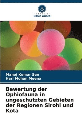 Bewertung der Ophiofauna in ungeschtzten Gebieten der Regionen Sirohi und Kota 1