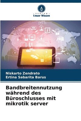 bokomslag Bandbreitennutzung whrend des Broschlusses mit mikrotik server