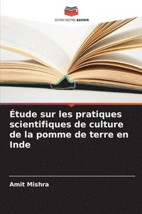 bokomslag tude sur les pratiques scientifiques de culture de la pomme de terre en Inde