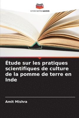 bokomslag Étude sur les pratiques scientifiques de culture de la pomme de terre en Inde