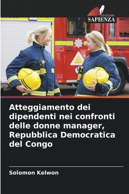 bokomslag Atteggiamento dei dipendenti nei confronti delle donne manager, Repubblica Democratica del Congo