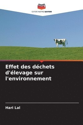 bokomslag Effet des dchets d'levage sur l'environnement