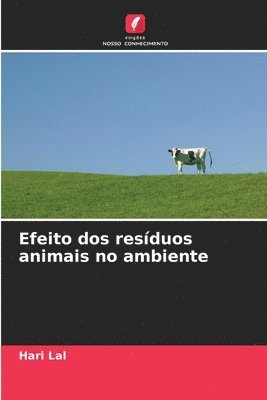 Efeito dos resduos animais no ambiente 1