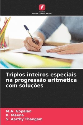 Triplos inteiros especiais na progresso aritmtica com solues 1