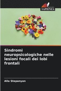 bokomslag Sindromi neuropsicologiche nelle lesioni focali dei lobi frontali