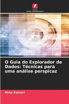 bokomslag O Guia do Explorador de Dados