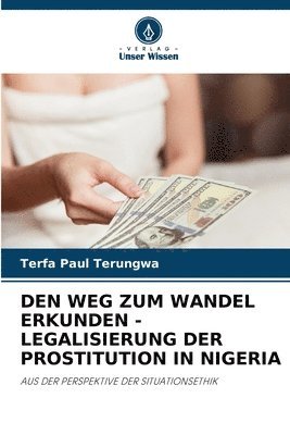 Den Weg Zum Wandel Erkunden - Legalisierung Der Prostitution in Nigeria 1